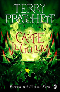 Carpe Jugulum : (Discworld Novel 23) - Terry Pratchett