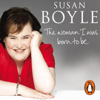 The Woman I Was Born To Be - Susan Boyle