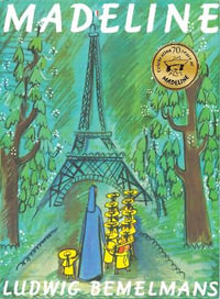 Madeline : 70th Anniversary Edition - Ludwig Bemelmans