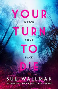 Your Turn to Die - Sue Wallman