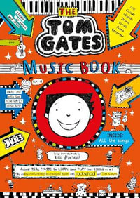 Tom Gates: The Music Book : Tom Gates - Liz Pichon