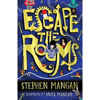 Escape the Rooms - Mangan Stephen