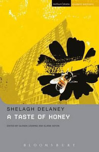 Taste Of Honey : Methuen Student Edi - Shelagh **2018 VCE LITERATURE T Delaney