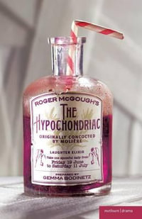 The Hypochondriac : Modern Plays - Molière