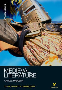 York Notes Companions : Medieval Literature - Carole Maddern