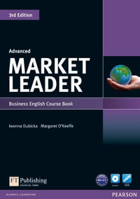 Market Leader 3rd Edition Advanced Coursebook & DVD-Rom Pack : Market Leader - Iwona Dubicka