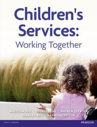 Children's Services : Working Together - Malcolm Hill