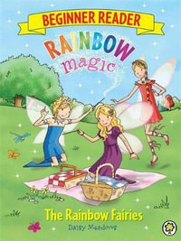 The Rainbow Fairies : Rainbow Magic : The Beginner Reader - Daisy Meadows