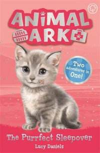 Animal Ark : The Purrfect Sleepover - Lucy Daniels