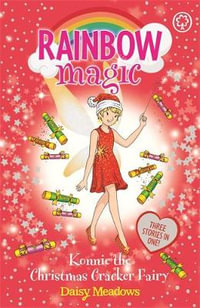 Rainbow Magic: Konnie the Christmas Cracker Fairy: Special : Rainbow Magic - Daisy Meadows