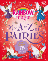Rainbow Magic : My A to Z of Fairies - Daisy Meadows