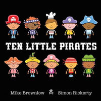 Ten Little Pirates : Ten Little : Book 1 - Dom Holland