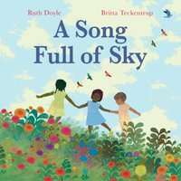 A Song Full of Sky - Ruth Doyle