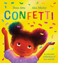 Confetti : A colourful celebration of love and life - Dean Atta