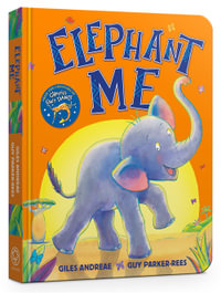 Elephant Me - Giles Andreae