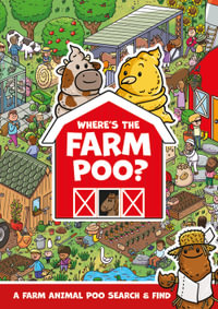 Where's the Farm Poo? : Where's the Poo...? - Alex Hunter