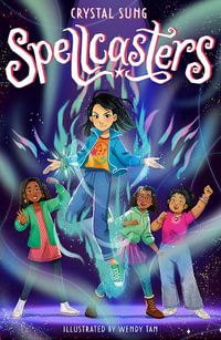 Spellcasters : Book 1 - Crystal Sung