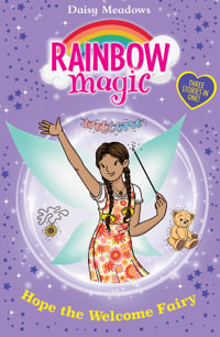 Rainbow Magic: Hope the Welcome Fairy : Rainbow Magic - Daisy Meadows