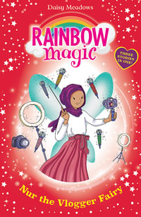 Rainbow Magic : Nur the Vlogger Fairy : Rainbow Magic - Daisy Meadows
