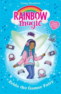 Zelda the Gamer Fairy : Rainbow Magic : Book 1149 - Daisy Meadows
