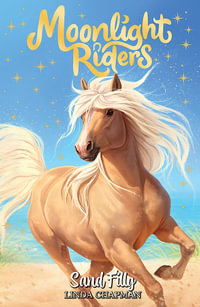 Moonlight Riders: Sand Filly: Book 6 : Moonlight Riders - Linda Chapman