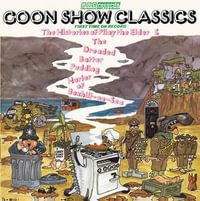 Goon Show Classics Volume 1 (Vintage Beeb) : Vintage Beeb - Spike Milligan