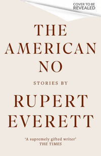 The American No - Rupert Everett