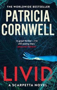 Livid : Kay Scarpetta: Book 26 - Patricia Cornwell