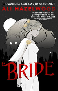 Bride : From the bestselling author of The Love Hypothesis - Ali Hazelwood