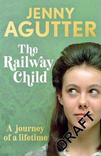 Untitled Railway Book : A Journey of a Lifetime - Jenny Agutter