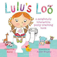 Lulu's Loo - Camilla; Busby, Ailie Reid