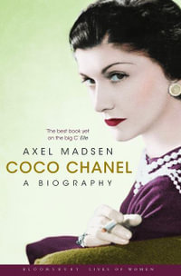 Coco Chanel : A Biography - Axel Madsen