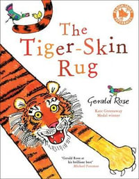 The Tiger-Skin Rug - Gerald Rose