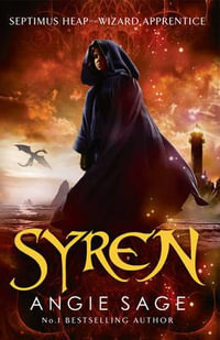 Syren : Septimus Heap Series : Book 5 - Angie Sage