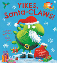 Yikes, Santa-Claws! - Pamela Butchart