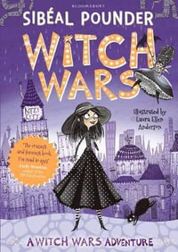 Witch Wars : Witch Wars - Sibeal Pounder