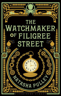 The Watchmaker of Filigree Street - Natasha Pulley