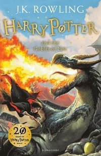 Harry Potter and the Goblet of Fire : Harry Potter : Book 4 - J.K. Rowling