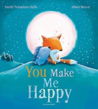 You Make Me Happy - Smriti Prasadam-Halls