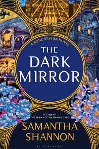 The Dark Mirror : The instant SUNDAY TIMES bestselling fantasy - Samantha Shannon