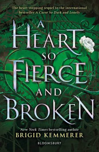 A Heart So Fierce and Broken : The Cursebreaker Series - Brigid Kemmerer