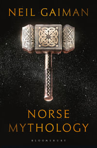 Norse Mythology : High/Low - Neil Gaiman