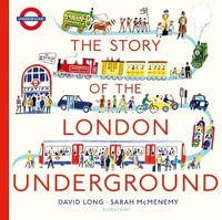 TfL : The Story of the London Underground - David Long