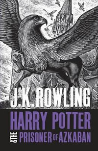 Harry Potter and the Prisoner of Azkaban : Wolf Brother - J.K. Rowling