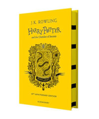 Harry Potter and the Chamber of Secrets : Hufflepuff Edition - J.K. Rowling