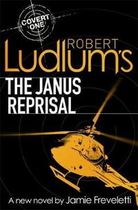 Robert Ludlum's The Janus Reprisal : Covert-One - Jamie Freveletti