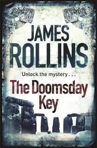 The Doomsday Key : SIGMA FORCE - James Rollins