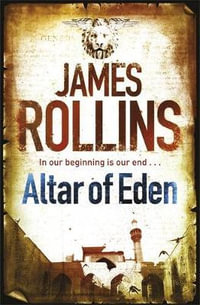 Altar of Eden - James Rollins