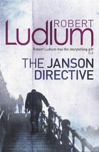 The Janson Directive : JANSON - Robert Ludlum