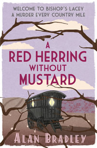 A Red Herring Without Mustard : Flavia De Luce Mystery - Alan Bradley